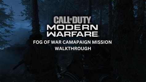 Fog Of War Walkthrough