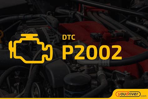 ford engine code p2002