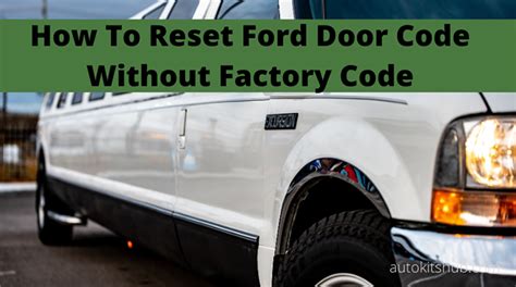 ford factory reset code
