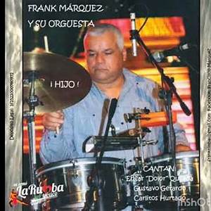 Frank Marquez Y Su Orquesta