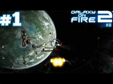 Galaxy On Fire 2 Hd Android Walkthrough