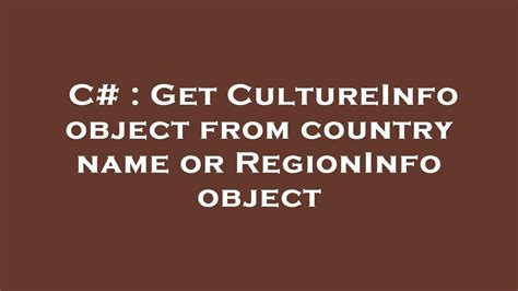 get country name from country code c#