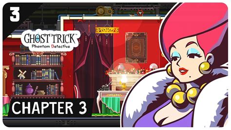 Ghost Trick Phantom Detective Walkthrough Chapter 3
