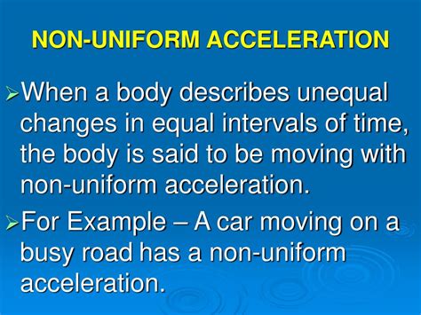 give an example of non uniform acceleration class 9