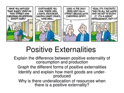 give examples of positive externalities