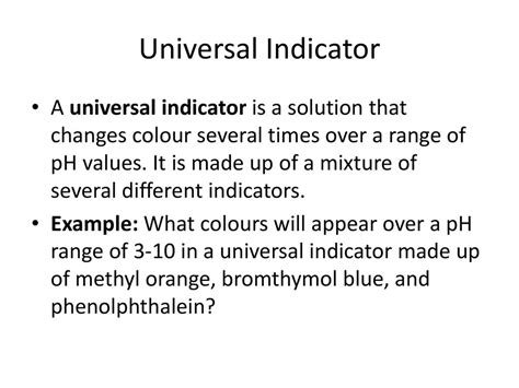 give examples of universal indicator