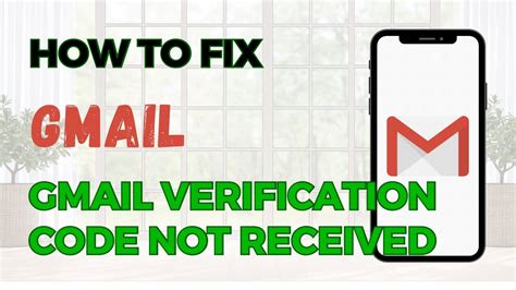 gmail verification code not received