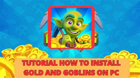 gold and goblins tutorial