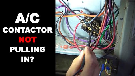 goodman contactor not pulling in