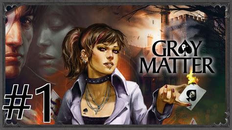 Gray Matter Walkthrough