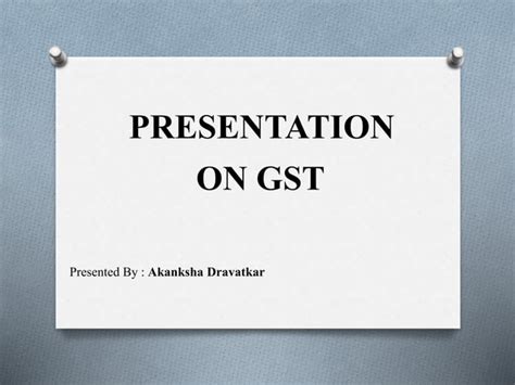 gst ppt presentation for students pdf in english