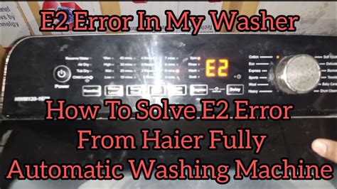 haier washing machine error code e2