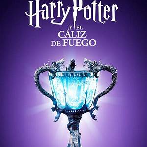 Harry Potter El Caliz De Fuego