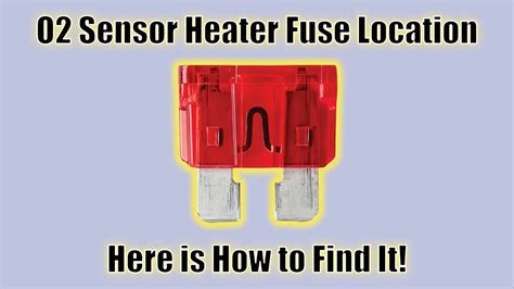 heated oxygen sensor fuse location