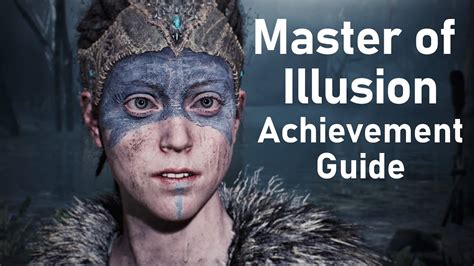 Hellblade Illusion Walkthrough
