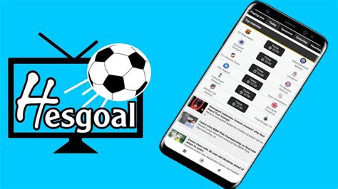 Hesgoal App Android