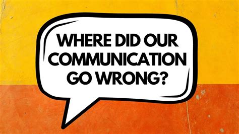 how can communication go wrong