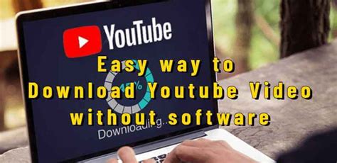 how can i download youtube videos to my computer without software