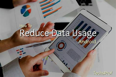 how can i reduce data usage on my android phone