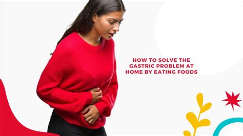 how can we solve gastric problem