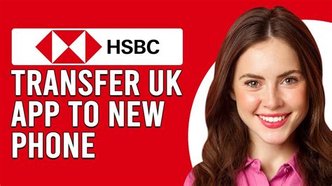 how do i change my hsbc app to another phone