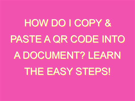 how do i copy a qr code into a document