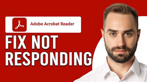 how do i fix adobe reader not responding