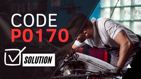 how do i fix error code p0170