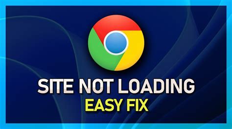how do i fix google sites not loading