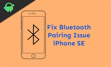 how do i fix the bluetooth pairing problem iphone