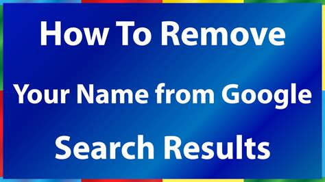 how do i get google to remove my name from a search