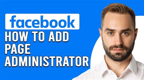 how do i make someone an administrator on a facebook page