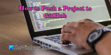how do i push my project to github