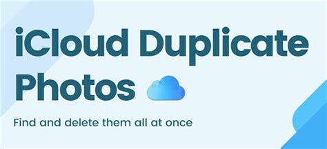 how do i remove duplicate photos in icloud