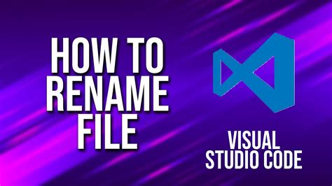 how do i rename a file in visual studio code