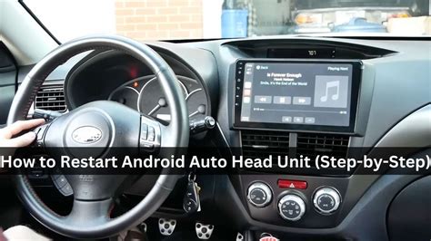how do i restart android auto in my car