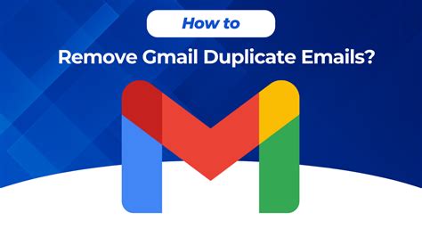 how do i stop duplicate emails in gmail