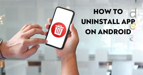 how do i uninstall an app on android phone