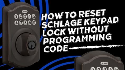 how do you change the code on a schlage keypad deadbolt