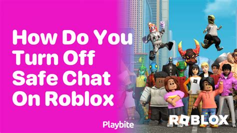 how do you disable safe chat on roblox