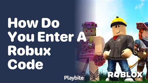 how do you enter a code to get robux