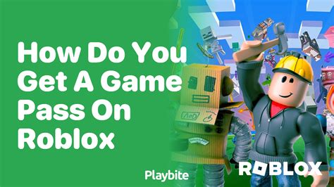 how do you get a game pass on roblox