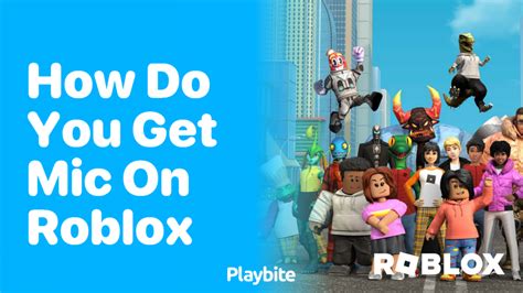 how do you get a mic on roblox mobile