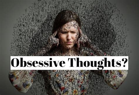 how do you get rid of obsessive thoughts