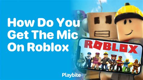 how do you get the mic on roblox