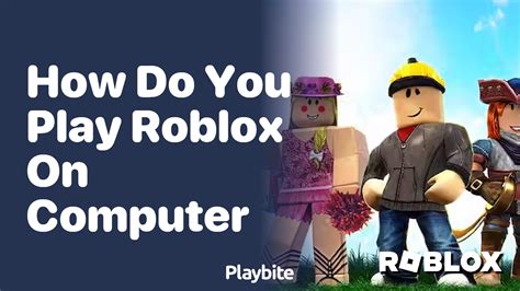 how do you play roblox on a computer
