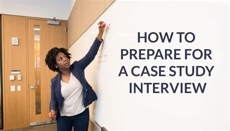 how do you prepare for a case study interview