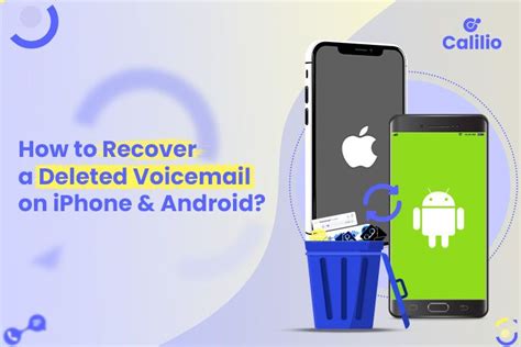 how do you retrieve deleted voicemail on android