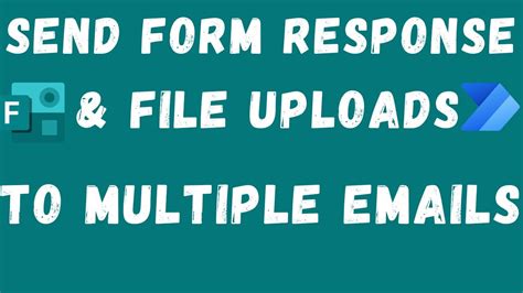 how do you send a microsoft forms response to multiple recipients