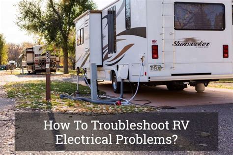 how do you troubleshoot an rv electrical problem